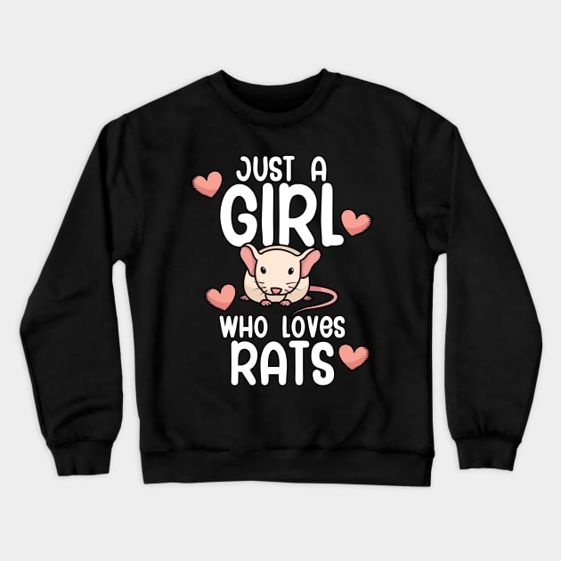 Just a girl who loves Rats Crewneck Sweatshirt by maxcode